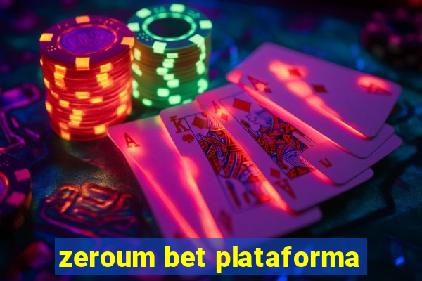 zeroum bet plataforma